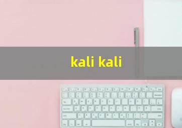 kali kali